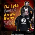 DJ LYTA 254 BEST OF ARROW BWOY MIXTAPE