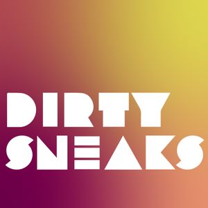 Dirty Sneaks Artwork Image