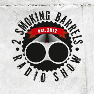 2 Smoking Barrels (Radio Show) Artwork Image