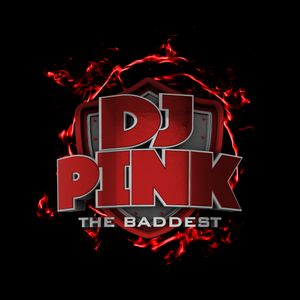 DJ PINK THE BADDEST Artwork Image