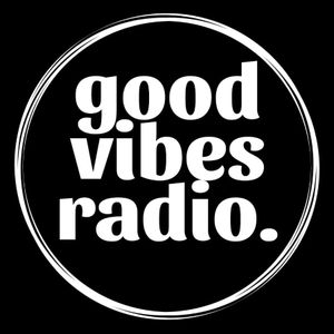 Good Vibes Radio Podcasts Artwork Image