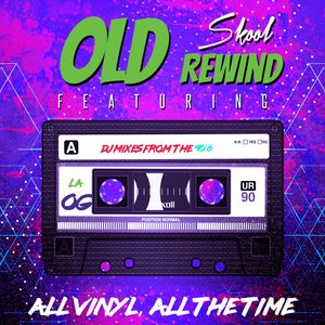Old Skool Rewind << Artwork Image