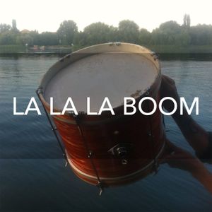 La La La Boom Artwork Image