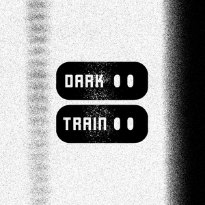 Dark Train Artwork Image