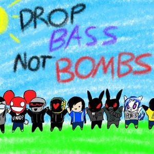 Drop Bass Not Bombs Artwork Image