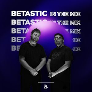 BETASTIC in the Mix Artwork Image