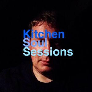Kitchen Soul Sessions (Vol 1) Artwork Image