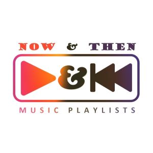 Now & Then Music Playlists Artwork Image