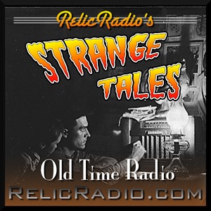 Strange Tales (Old Time Radio) Artwork Image