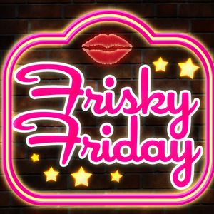 Frisky Friday | Sexy Stories t Artwork Image