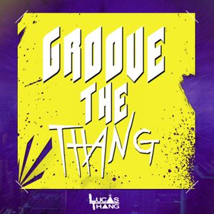 Groove the Thang Artwork Image