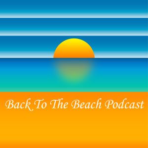 Back To The Beach Podcast Artwork Image